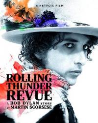 Rolling Thunder Revue: История Боба Дилана Мартина Скорсезе (2019) смотреть онлайн